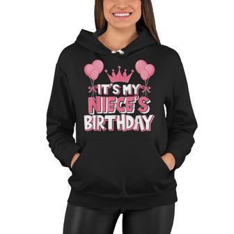 Its My Nieces Birthday Celebration Women Hoodie - Seseable