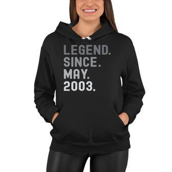 Legend Since May 2003 19 Years Old 19Th Birthday Gifts Women Hoodie | Mazezy CA