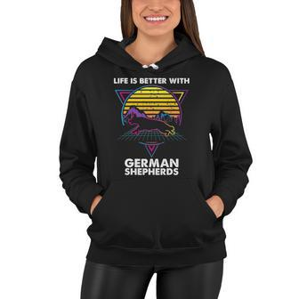 Life Is Better With German Shepherds Women Hoodie | Mazezy