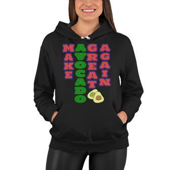 Make Avocado Great Again Women Hoodie | Favorety AU