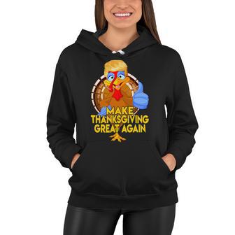 Make Thanksgiving Great Again Funny 2 Shirt Women Hoodie | Favorety UK