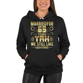 Married For 69 Years 69Th Wedding Anniversary Husband Wife Women Hoodie | Mazezy