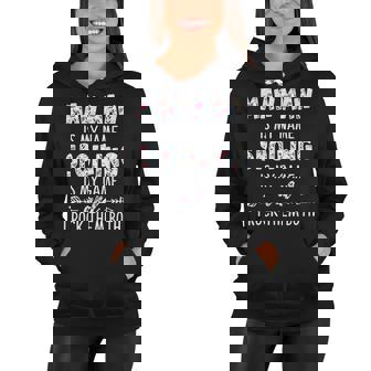 Mawmaw Grandma Gift Mawmaw Is My Name Spoiling Is My Game Women Hoodie | Seseable CA