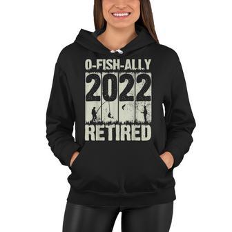 Mens O-Fish-Ally Retired 2022 Fishing Retirement Funny Fisherman Women Hoodie - Thegiftio UK