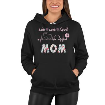 Mom Gift Mom Live Love Spoil Women Hoodie - Seseable