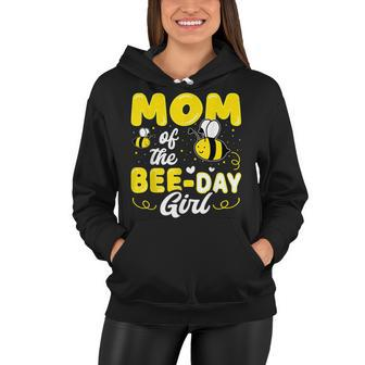 Mom Of The Bee Day Girl Hive Party Matching Birthday Sweet Women Hoodie - Seseable