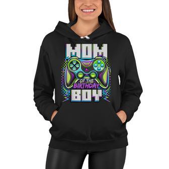 Mom Of The Birthday Boy Matching Video Game Birthday Party Women Hoodie - Seseable