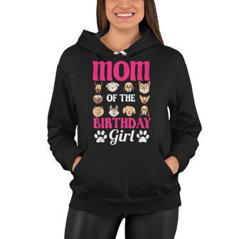 Mom Of The Birthday Girl Dog Paw Bday Party Celebration Women Hoodie - Seseable