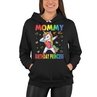 Mommy Of The Birthday Princess Girl Dabbing Unicorn Mom Women Hoodie - Seseable