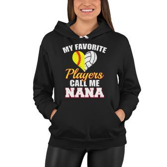 My Favorite Softball Volleyball Players Call Me Nana Women Hoodie | Mazezy
