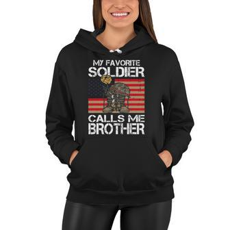 My Favorite Soldier Calls Me Brother Proud Army Bro Women Hoodie | Mazezy
