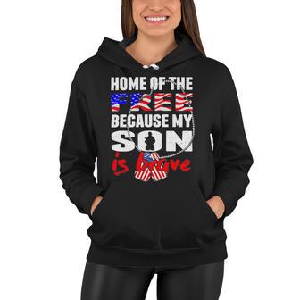 My Son Is Brave Home Of The Free Proud 716 Shirt Women Hoodie | Favorety CA