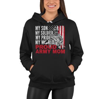 My Son My Soldier My Pride My World 694 Shirt Women Hoodie | Favorety AU