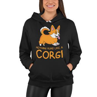 Nothing Runs Like A Corgi Funny Animal Pet Dog Lover V2 Women Hoodie - Monsterry UK
