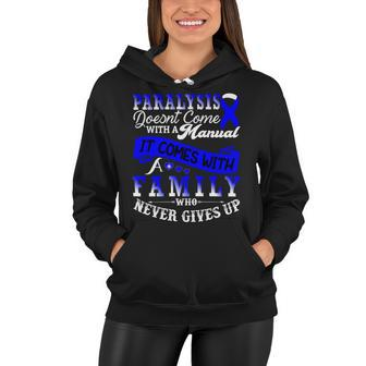 Paralysis Doesnt Come With A Manual It Comes With A Family Who Never Gives Up Blue Ribbon Paralysis Paralysis Awareness Women Hoodie - Monsterry