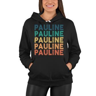 Pauline Name Shirt Pauline Family Name Women Hoodie - Monsterry