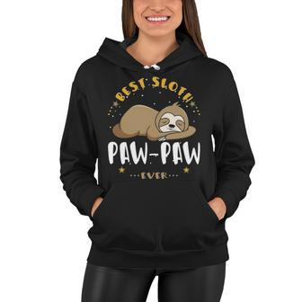 Pawpaw Grandpa Gift Best Sloth Pawpaw Ever Women Hoodie - Seseable