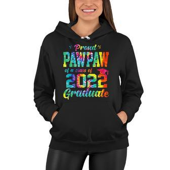 Proud Pawpaw Of A Class Of 2022 Graduate Tie Dye Women Hoodie | Mazezy
