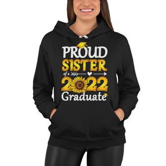 Proud Sister Of A 2022 Graduate Sunflower Graduation Women Hoodie - Thegiftio UK