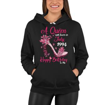Queens Are Born In July 1994 28Th Birthday For Girl Women Hoodie - Seseable