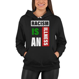 Racism Is An Illness Black Lives Matter Anti Racist Women Hoodie | Mazezy