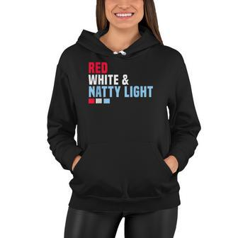 Red White And Natty-Light 4Th Of July Women Hoodie | Mazezy