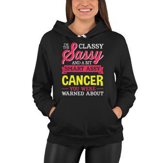 Sassy Cancer Birthday Gifts Zodiac Sign Costume Women Hoodie | Mazezy