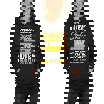 School Bus Driver Retirement Funny Retired School Bus Driver Women Hoodie - Thegiftio