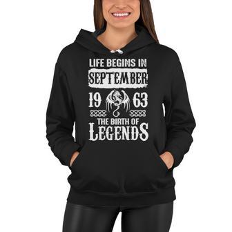 September 1963 Birthday Life Begins In September 1963 Women Hoodie - Seseable