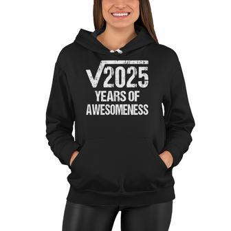 Square Root Of 2025 45 Years Old 45Th Birthday Gift Idea Women Hoodie | Mazezy
