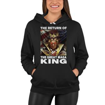 The Return Of The Great Maga King Shirt Women Hoodie - Monsterry UK