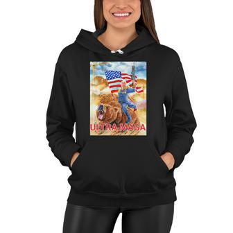 Trump Ultra Maga The Great Maga King Trump Riding Bear Women Hoodie
