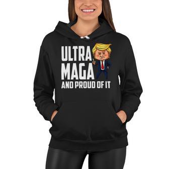 Ultra Maga And Proud Of It A Ultra Maga And Proud Of It V7 Women Hoodie | Favorety AU