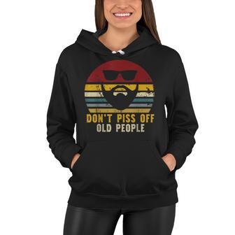 Vintage Dont Piss Off Old People Funny Sarcastic Saying Women Hoodie - Thegiftio UK