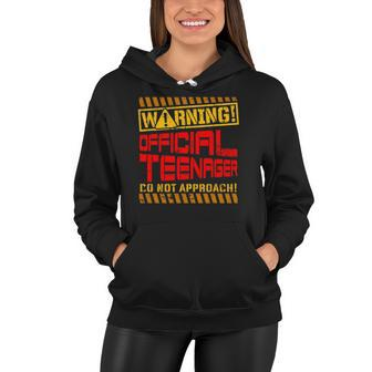 Warning Official Teenager Do Not Approach 13Th Birthday Women Hoodie | Mazezy