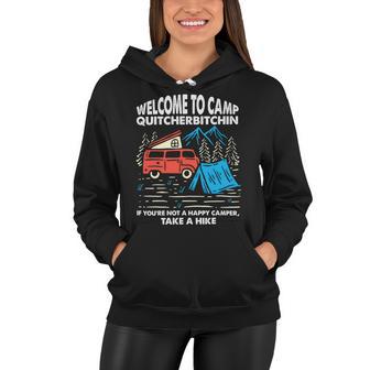 Welcome To Camp Quitcherbitchin Funny 7 Shirt Women Hoodie | Favorety UK