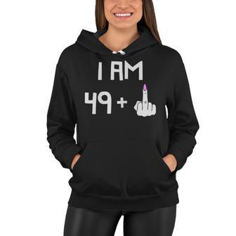 Womens Funny 50Th Birthday Turning Fifty Gag Gift For Mom Or Wife Women Hoodie - Seseable