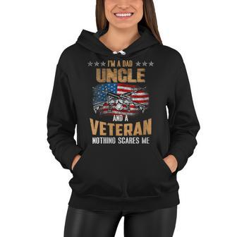 Womens Im A Dad Uncle And A Veteran Fathers Day Fun 4Th Of July Women Hoodie - Seseable