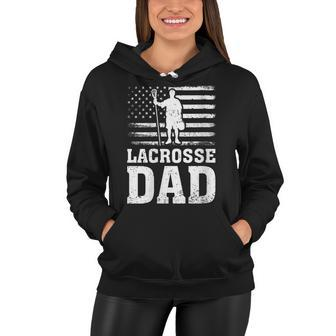 Womens Lacrosse Sports Lover American Flag Lacrosse Dad 4Th Of July Women Hoodie - Seseable