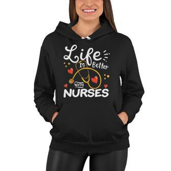 Womens Nurse Life Is Better With Nurse Women Hoodie | Mazezy