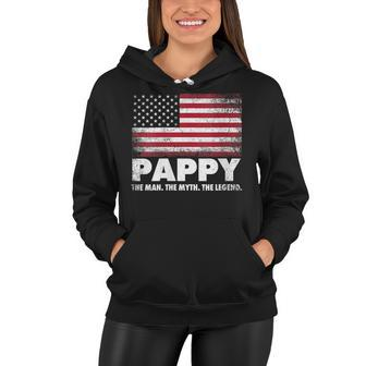 Womens Pappy The Man Myth Legend American Flag Fathers Day July 4Th Women Hoodie - Seseable