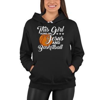 Womens This Girl Runs On Jesus And Basketball Christian Gift Women Hoodie | Mazezy