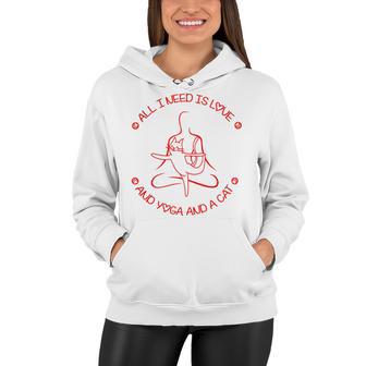 All I Need Is Love And Yoga And A Cat Lovers Gift For Yoga Lovers Red Women Hoodie | Favorety CA