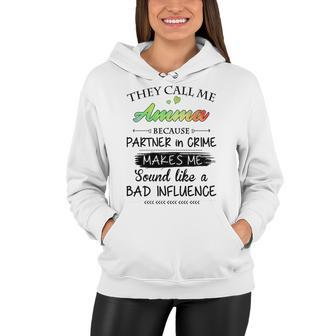Amma Grandma Gift They Call Me Amma Because Partner In Crime Women Hoodie - Seseable