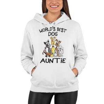 Auntie Gift Worlds Best Dog Auntie Women Hoodie - Seseable