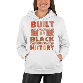 Built By Black History African American Pride Women Hoodie - Monsterry