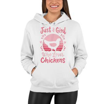 Chicken Just A Girl Who Loves Chickens V3 Women Hoodie - Seseable