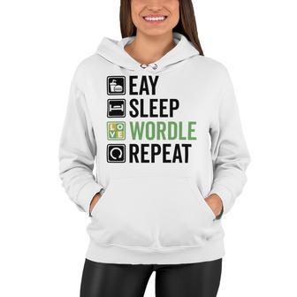 Eat Eat Sleep Wordle Repeat Wordle Lover Wordle Addict Women Hoodie | Favorety AU