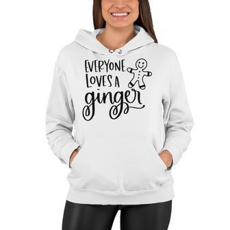 Everyone Loves A Ginger Women Hoodie | Favorety DE