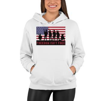 Freedom Isnt Free 4Th Of July America Women Hoodie | Mazezy